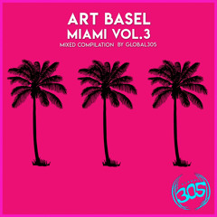 Art Basel Miami Vol 3 (Continuous Mix) (Continuous Mix by RhythmDB)