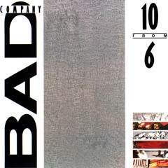 Bad Company (2009 Remaster)