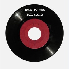 Back to the D.I.S.C.O (Unfinished) - Free DL