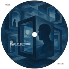 Frame Of Reference - Kaadenz (Trance Remix)