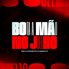 BOTA A MÃO NO JOELHO - DJ Guina e MC GW (DJ Arthuzin 061 e DJ Gonzaga 011)
