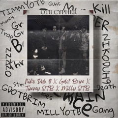 Nikoduh9 x Timmy O.T.B x Gdot Brim x Milly O.T.B “O.T.B Cypher”