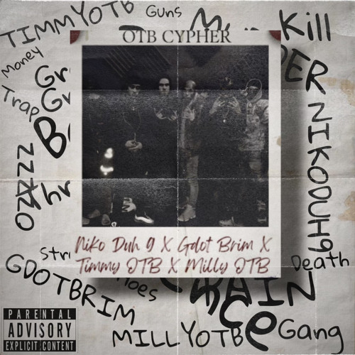 Nikoduh9 x Timmy O.T.B x Gdot Brim x Milly O.T.B “O.T.B Cypher”