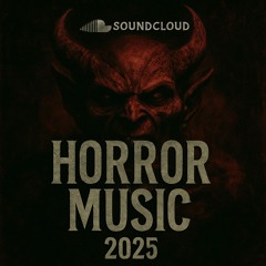 Horror Music 2025 [No copyright music - Free Download]