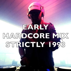 Early Hardcore | Strictly 1993 | Mix 277