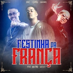 Festinha da França (feat. Mu540 & Nolly)