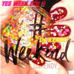 MiXx Yes Week - End .2