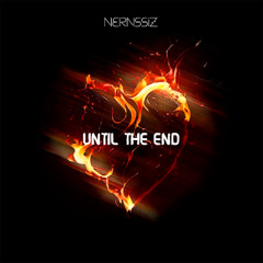 NERNSSIZ - Until The End [Free DL]