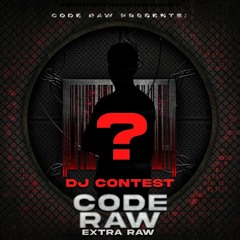 CODE RAW DJ CONTEST BY D'OSSA