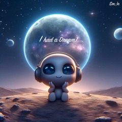 I had a Dream! - Set #1