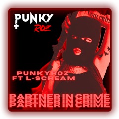 Partner In Crime (feat. L-Scream)