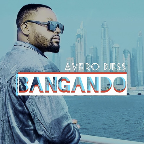 Stream Bangando by Aveiro Djess | Listen online for free on SoundCloud