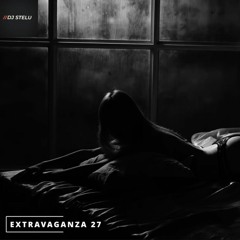 DJ STELU -EXTRAVAGANZA 27 - SPECIAL EROTIC LOUNGE