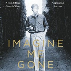 [FREE] PDF 🖋️ Imagine Me Gone by  Adam Haslett KINDLE PDF EBOOK EPUB