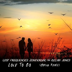 Lost Frequencies, Zonderling & Kelvin Jones - Love To Go (Corvø Remix)