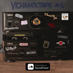 Vichamixtape #6