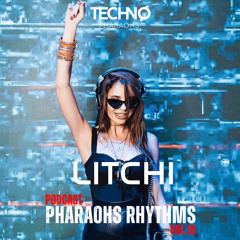 Pharaohs Rhythms 016 | Litchi