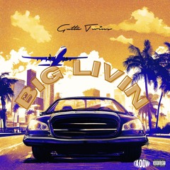 Gutta Twins - Big Livin