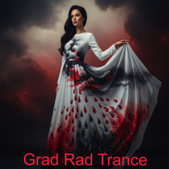 Grad Rad Trance