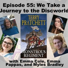 Episode 55: We Take a Journey to the Discworld