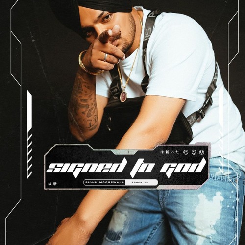 Signed To God - Sidhu Moosewala (Moosetape)