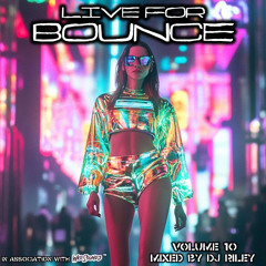 Live For Bounce Vol 10