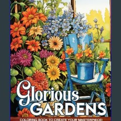 ??pdf^^ 🌟 Glorious Gardens Coloring Book: Detailed Drawings of 35 Wonderful Gardens with Plants, G
