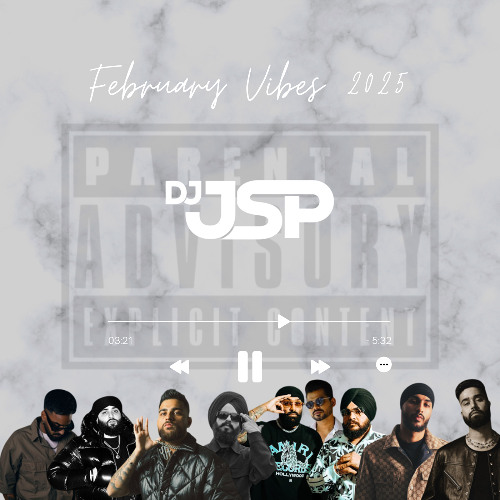 February Vibes 2025 - DJ JSP