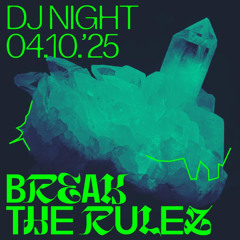 Break the Rulez x DJ-Night on Radio Blau 04.10.25