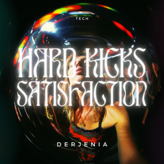 Hard Kicks Satisfaction