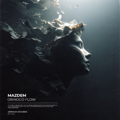 Mazdem - Orinoco Flow