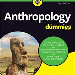 [GET] EBOOK EPUB KINDLE PDF Anthropology For Dummies by  Cameron M. Smith 💏