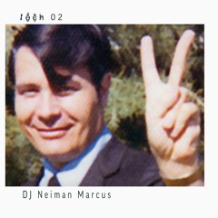 loch 02  ||  DJ Neiman Marcus