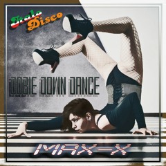 Max-X - Dobie Down Dance