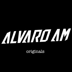 Alvaro AM [Originals]
