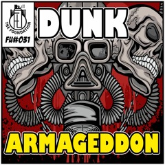 FU031 Dunk - Armaggedon