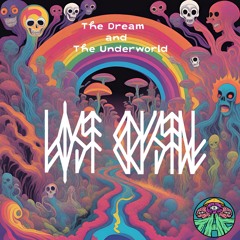 Lost Crystal - The Dream and The Underworld (Free Download)