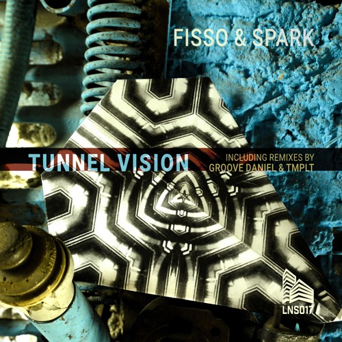 LNS017: Tunnel Vision (including remixes by Groove Daniel & TMPLT)