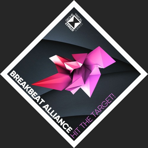 Breakbeat Alliance - Hit The Target!