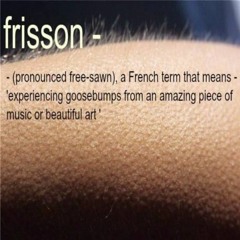 Frisson.02