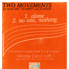 Two Movements for Electric Trumpet and Strings, Movements 1 & 2