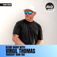 Blend Radio with Virgil Thomas