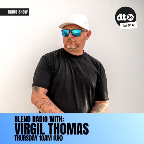 Blend Radio with Virgil Thomas