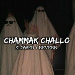 Chammak Challo - Akon [Slowed + Reverb] Mahesh Lofi