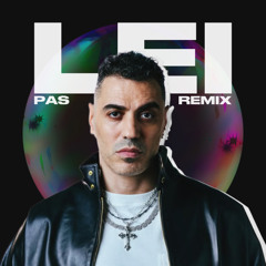 LEI (PAS Remix)  *Filtered Due To COPYRIGHT