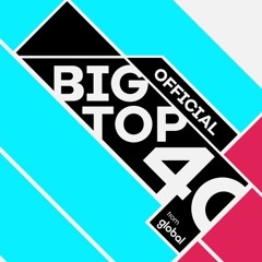The Official Big Top 40 | 2024 Production