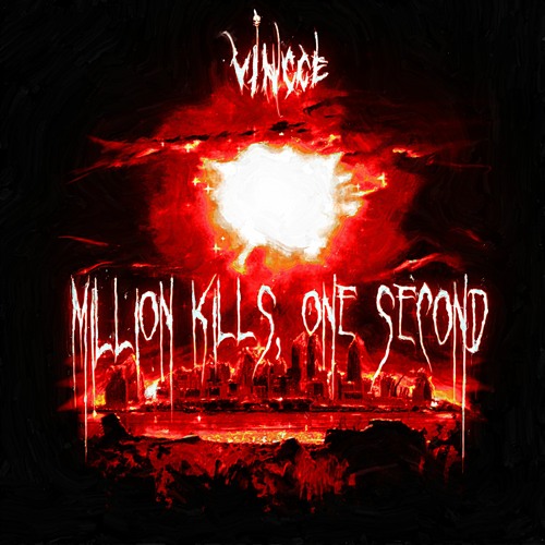 MILLION KILLS, ONE SECOND