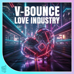 V-Bounce - Love Industry