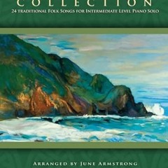 READ EBOOK EPUB KINDLE PDF Irish Folk Songs Collection: 24 Traditional Folk Songs for Intermediate L