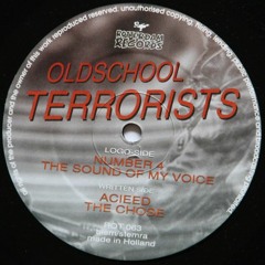 Oldschool Terrorists - The Chose